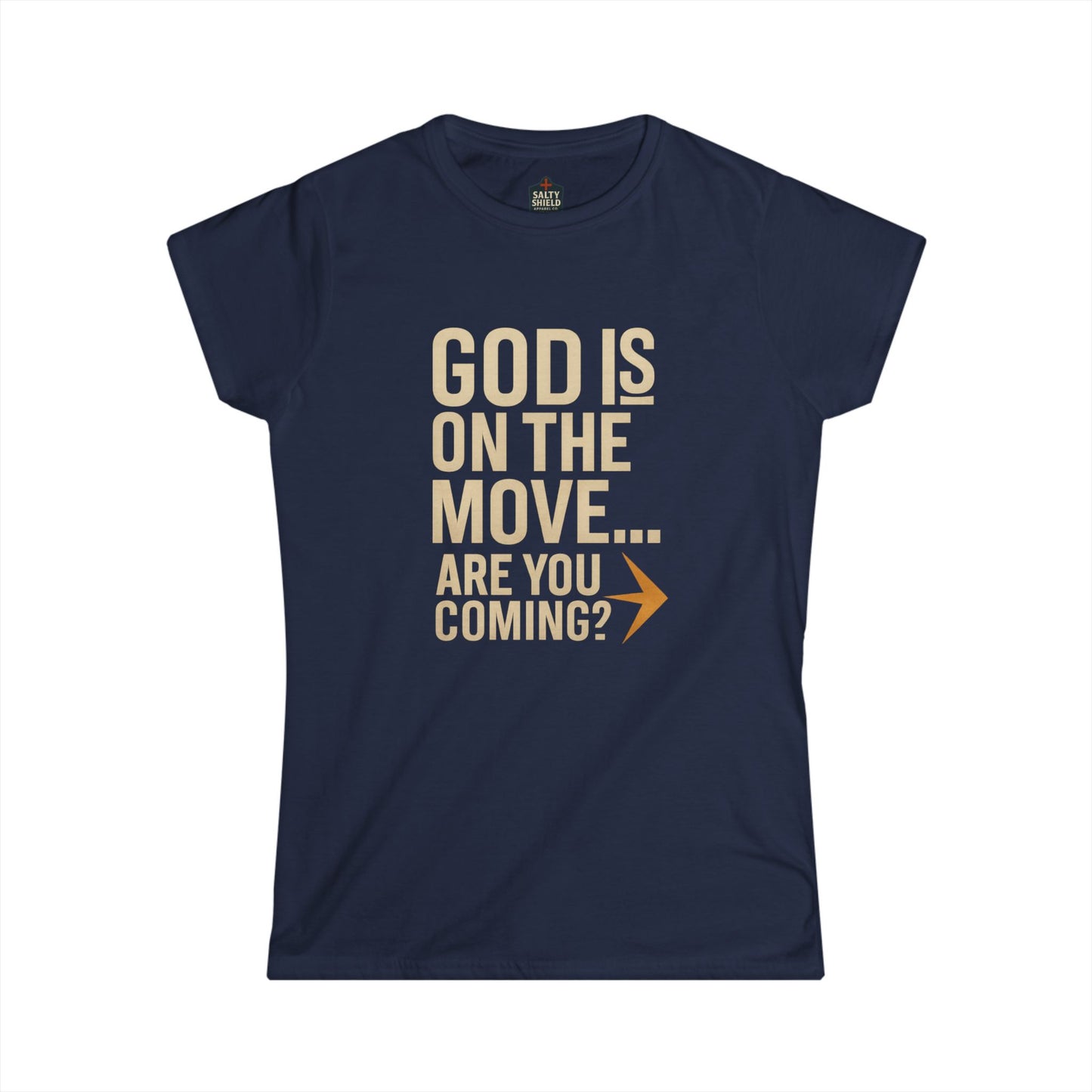 God is On The Move Faith Based Women's Softstyle Tee, Christian T-Shirt, Religious Shirt, Inspirational Clothing, Spirituality Top