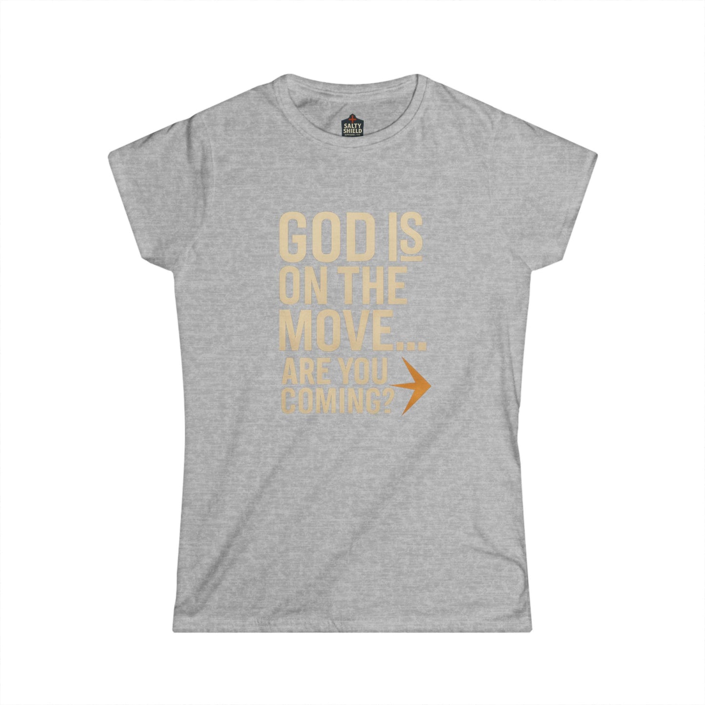 God is On The Move Faith Based Women's Softstyle Tee, Christian T-Shirt, Religious Shirt, Inspirational Clothing, Spirituality Top